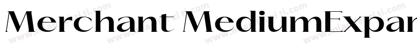 Merchant MediumExpanded字体转换